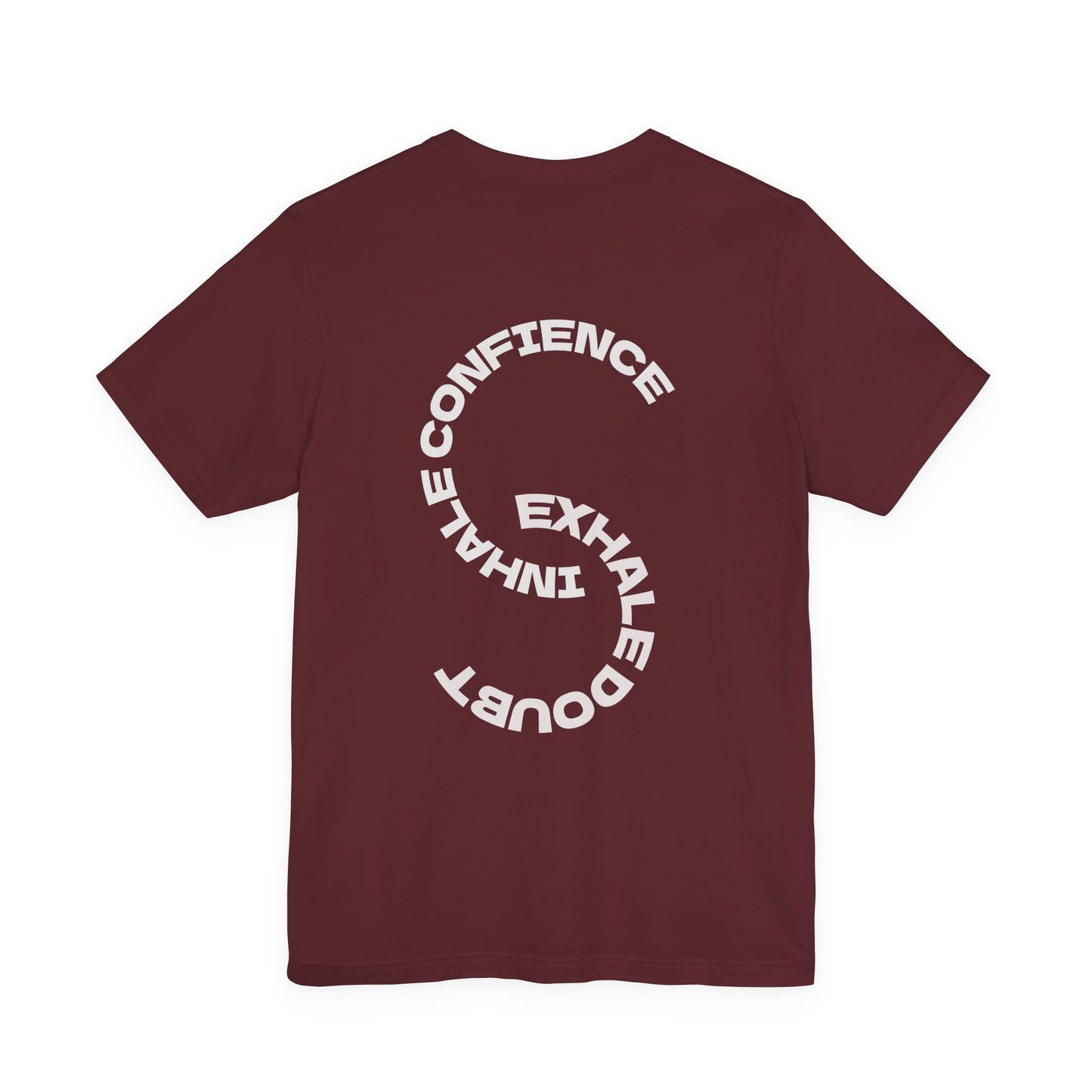NOMAI SOULS  "Exhale Doubt, Inhale Confidence" Motivational Tee
