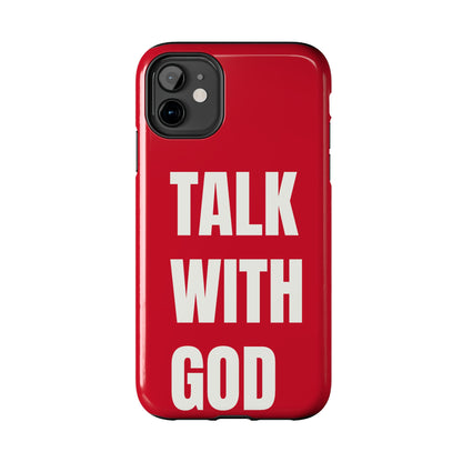 RED TALK WITH GOD Tough Phone Cases