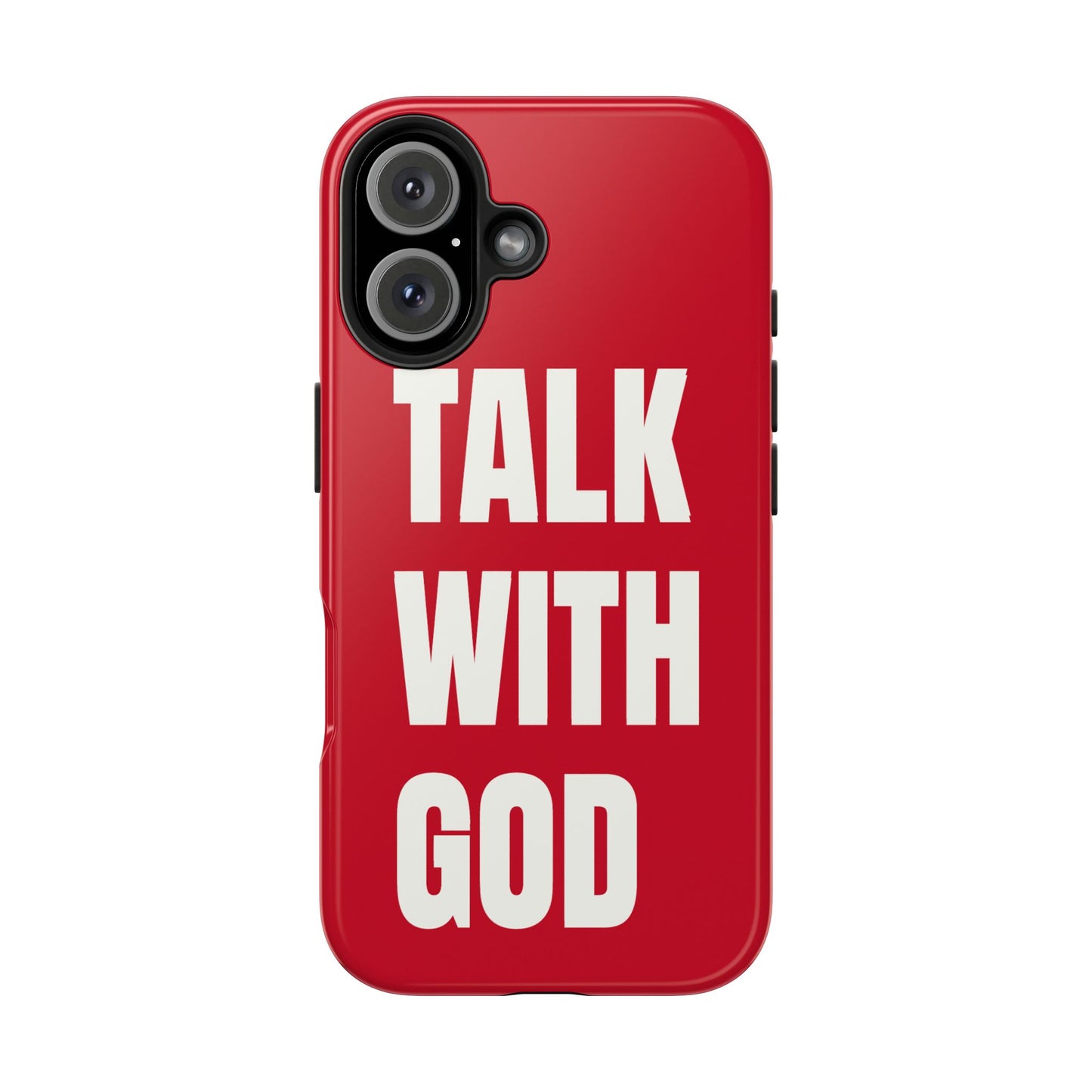 RED TALK WITH GOD Tough Phone Cases