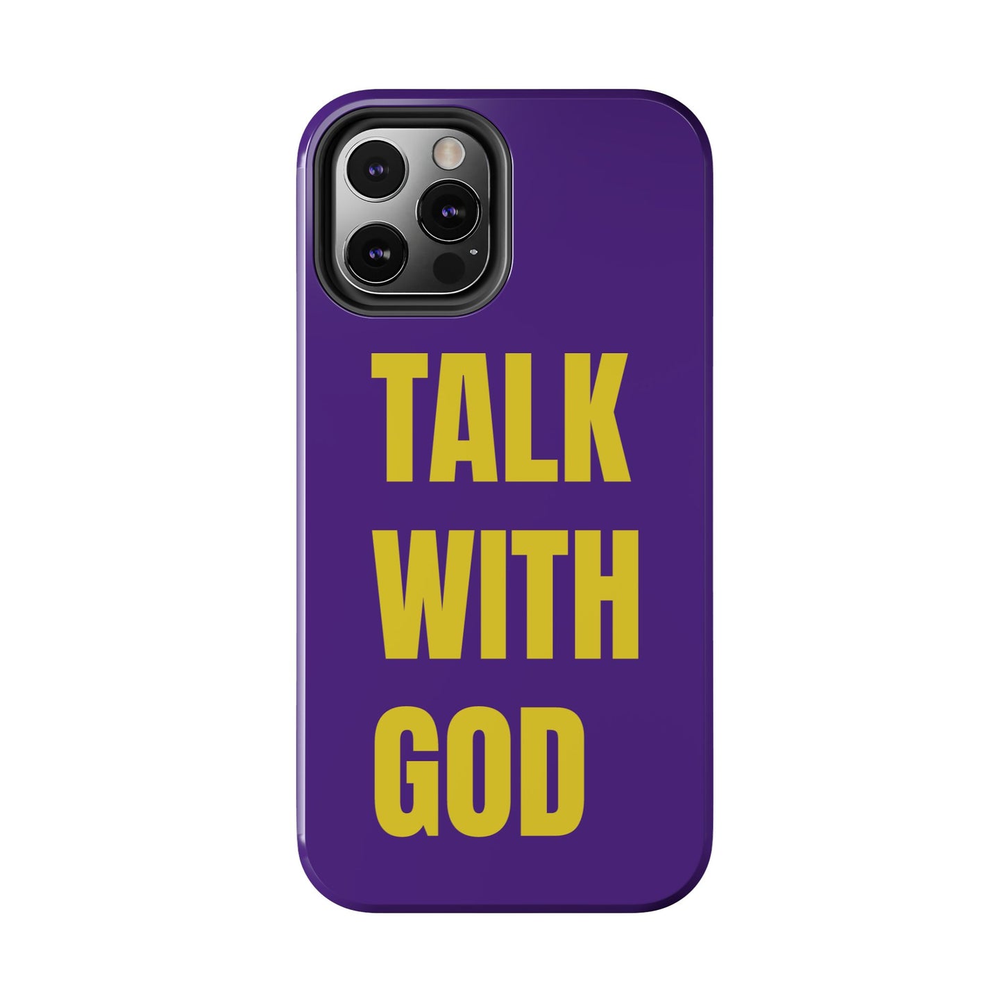Purple and Yellow TALK WITH GOD Tough Phone Cases