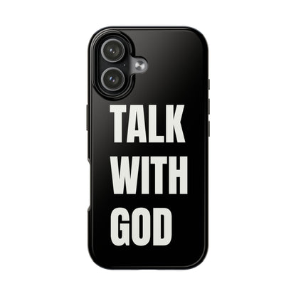 Black TALK WITH GOD Tough Phone Cases