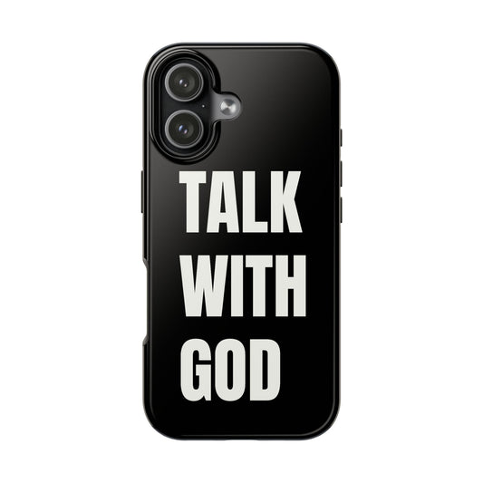 Black TALK WITH GOD Tough Phone Cases