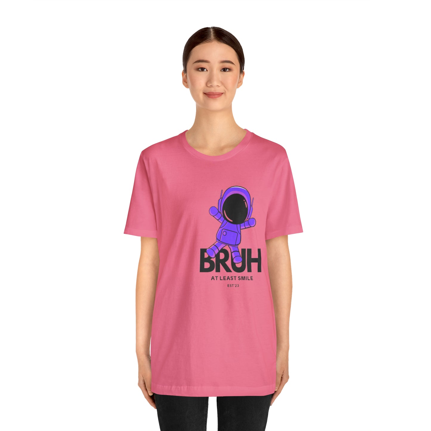 Unisex Jersey Short Sleeve  BRUH JUST SMILE Tee