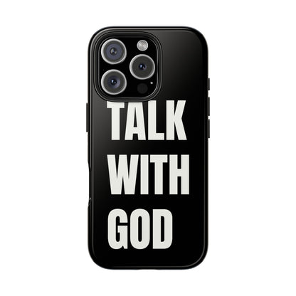 Black TALK WITH GOD Tough Phone Cases