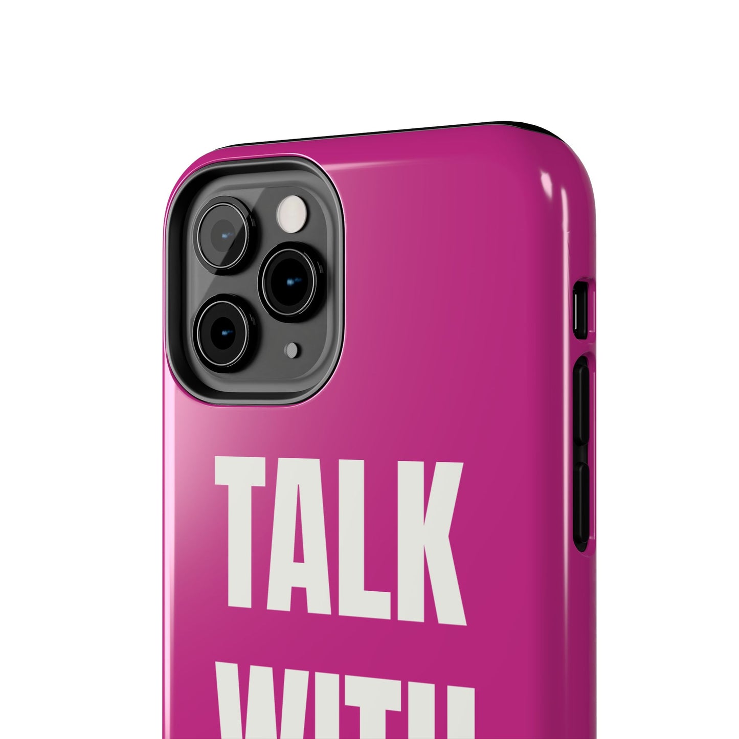 Pink TALK WITH GOD Tough Phone Cases