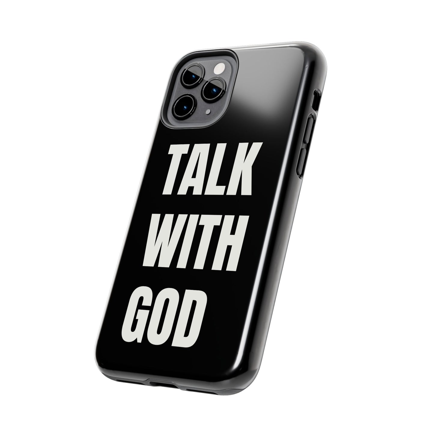 TALK WITH GOD Tough Phone Cases