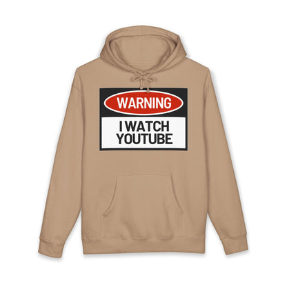 Warning: I Watch YouTube Pullover Hoodie