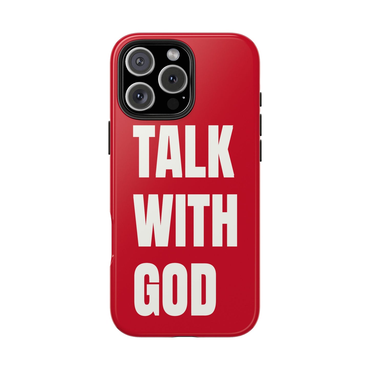 RED TALK WITH GOD Tough Phone Cases