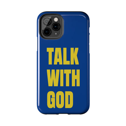 Blue and Yellow TALK WITH GOD Tough Phone Cases