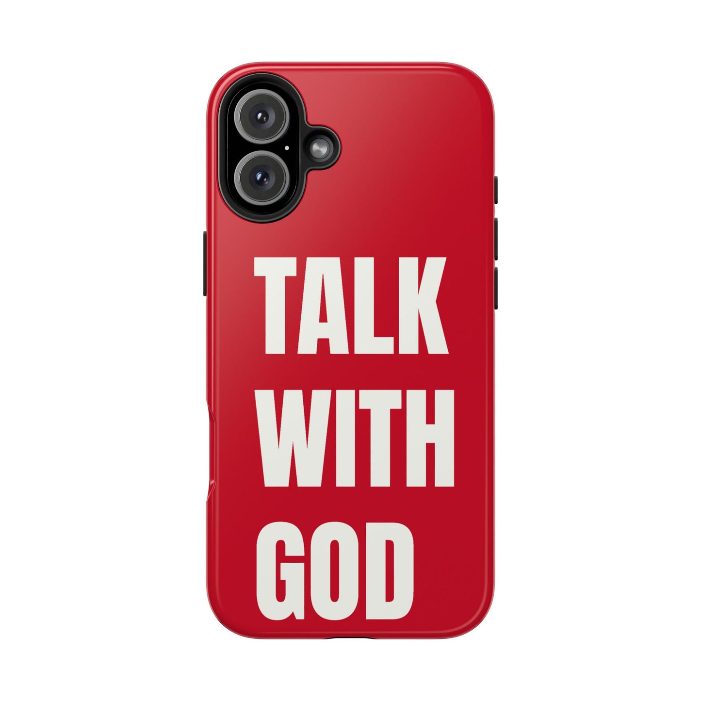 RED TALK WITH GOD Tough Phone Cases