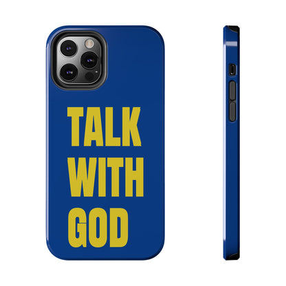 Blue and Yellow TALK WITH GOD Tough Phone Cases