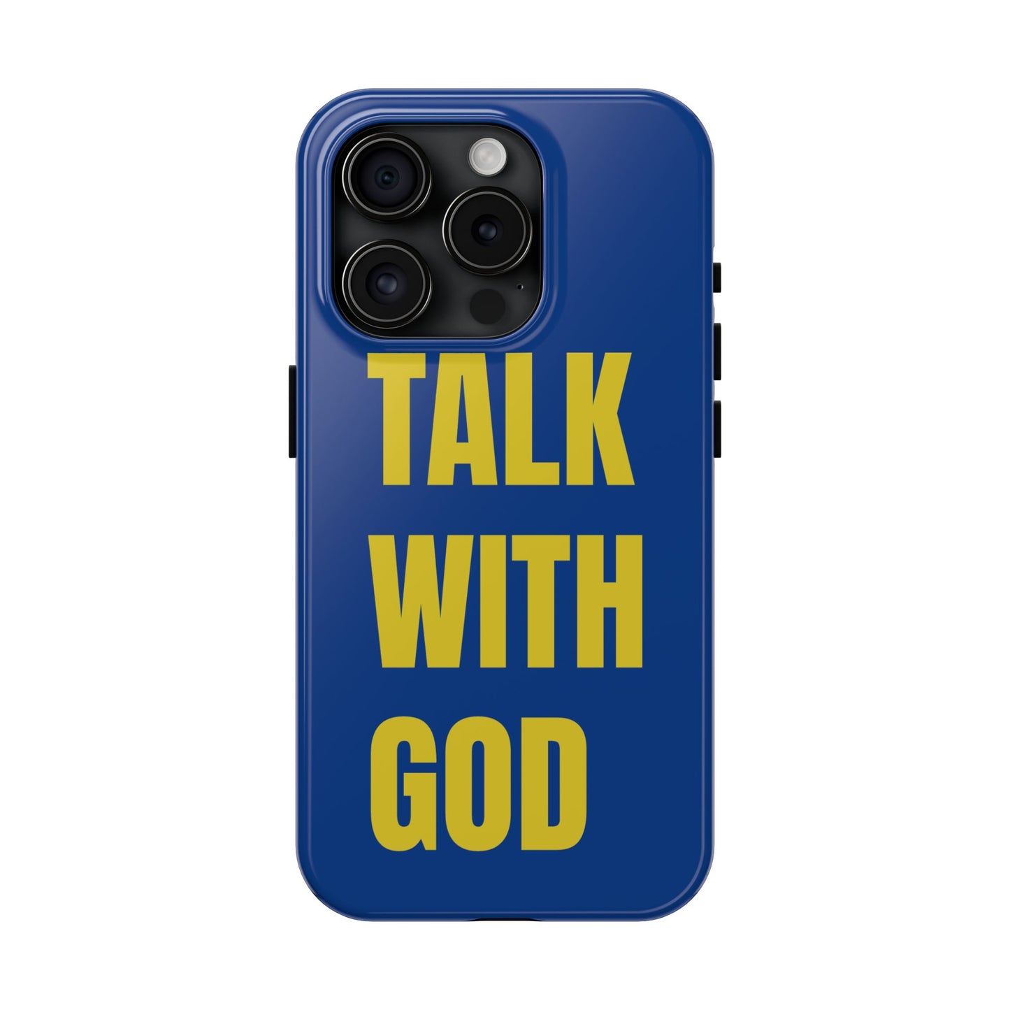 Blue and Yellow TALK WITH GOD Tough Phone Cases