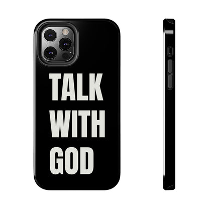 Black TALK WITH GOD Tough Phone Cases