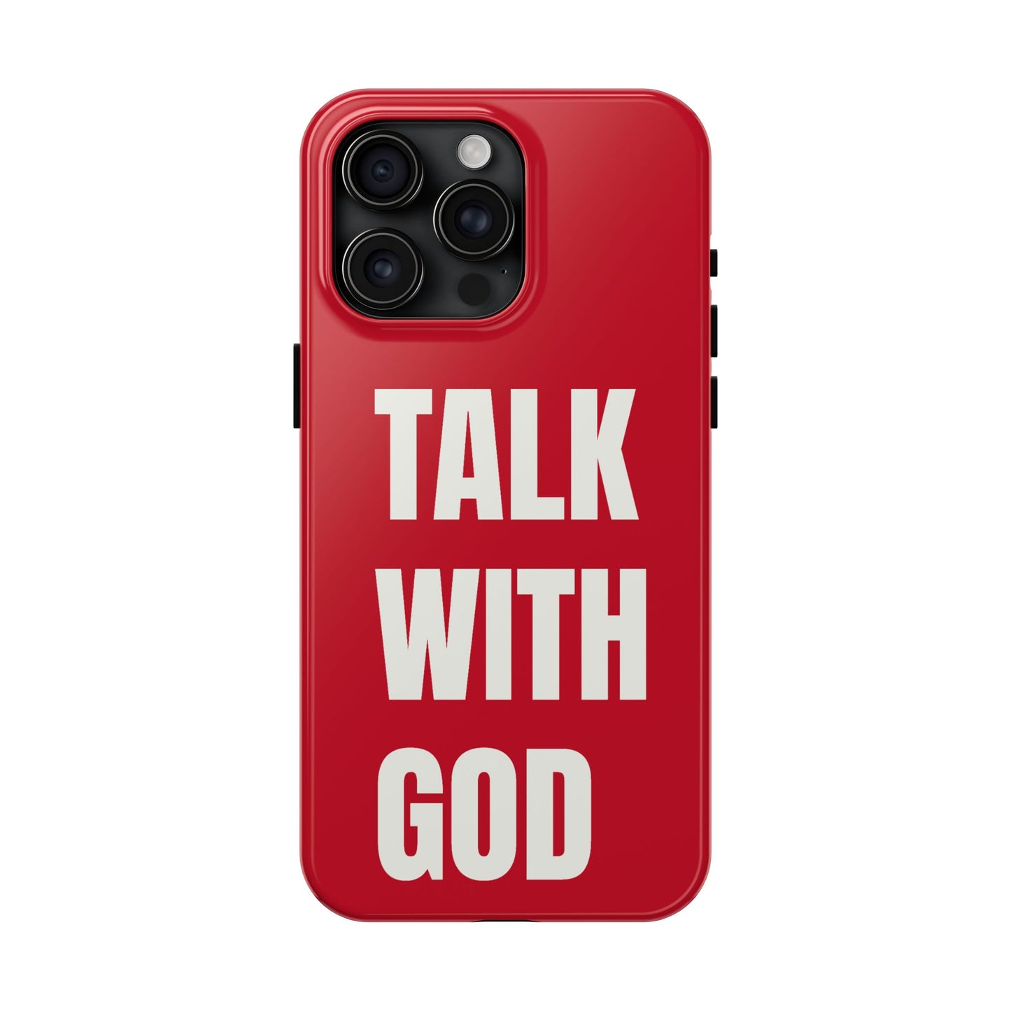 RED TALK WITH GOD Tough Phone Cases
