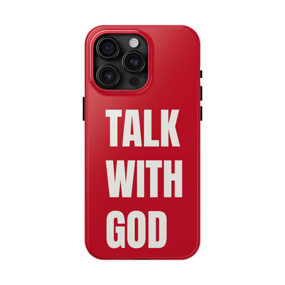 RED TALK WITH GOD Tough Phone Cases
