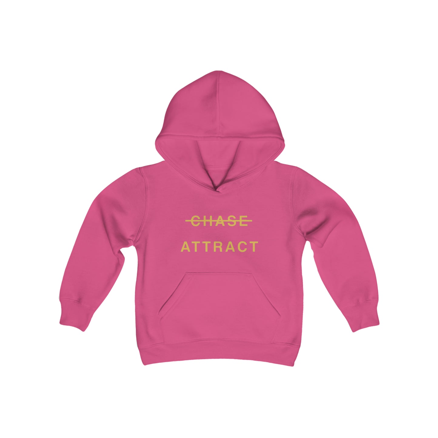 Youth Heavy Blend DON’T CHASE, ATTRACT Hooded Sweatshirt