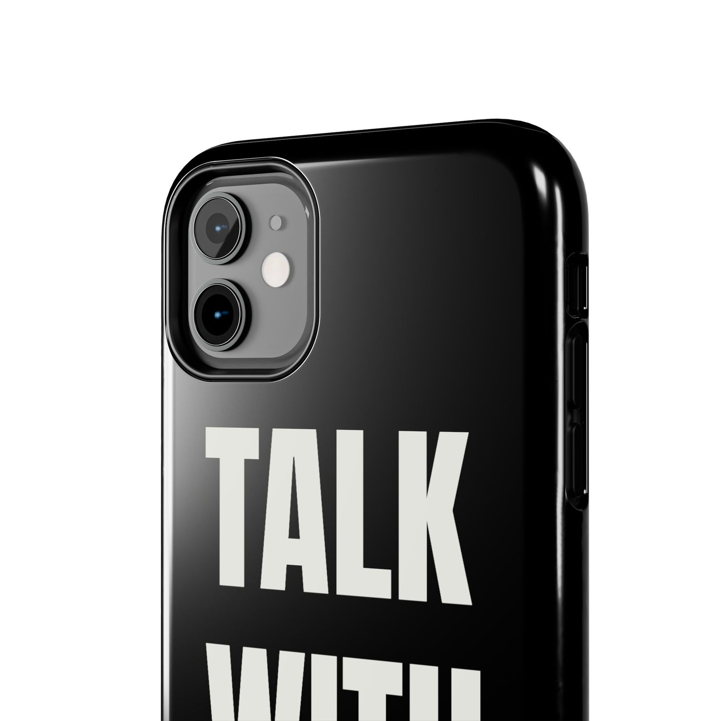 Black TALK WITH GOD Tough Phone Cases