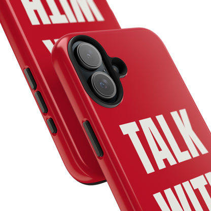 RED TALK WITH GOD Tough Phone Cases