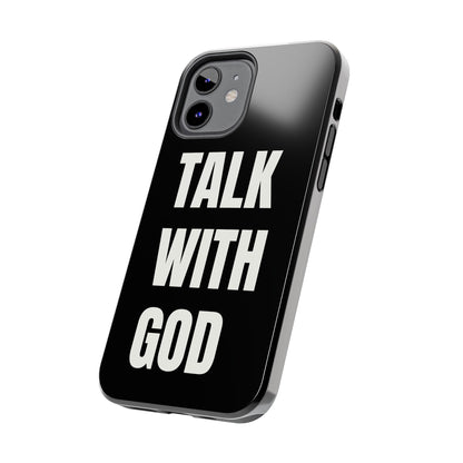 Black TALK WITH GOD Tough Phone Cases