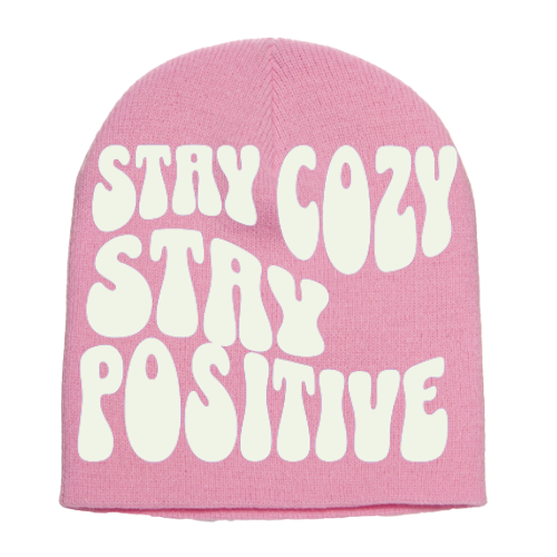 STAY COZY STAY POSITIVE BEANIES